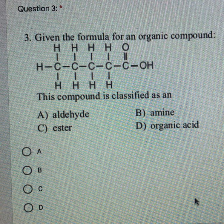 Given the formula for an organic compound: this compound is classified as an?-example-1