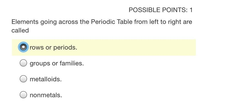 Elements going across the Periodic Table from left to right are called? use attachment-example-1