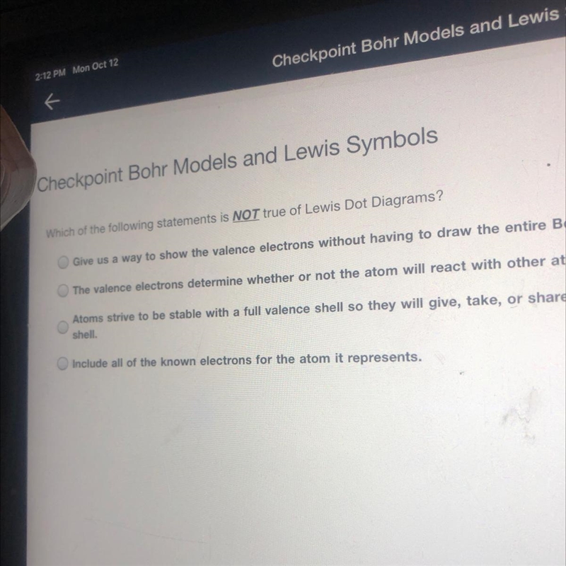 Which of the following statements is NOT true of the Lewis Dot Diagrams?-example-1