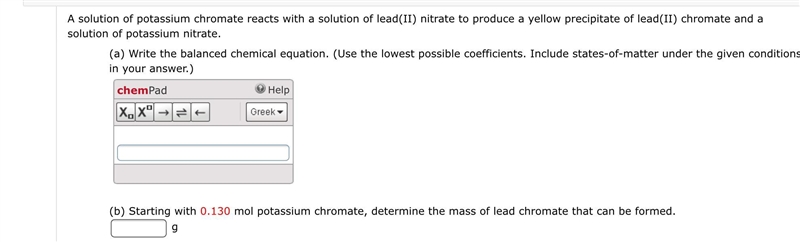 A solution of potassium chromate reacts with a solution of lead(II) nitrate to produce-example-1