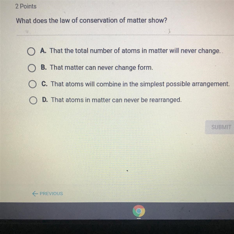 What does the law of conservation of matter show? A. That the total number of atoms-example-1