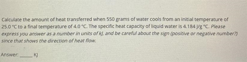 11. Calculate the amount of heat transferred when 550 grams of water cools from an-example-1