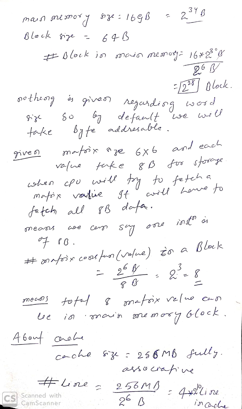 We have a 16 GB main memory and 256 MB fully-associative cache, with block size of-example-1