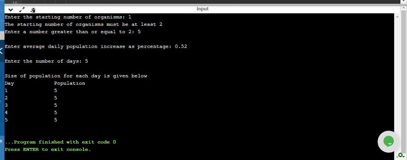 Write a program that will predict the size of a population of organisms. The program-example-2