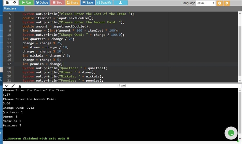 Use JavaWrite a program that will simulate a change machine found at cash registers-example-1