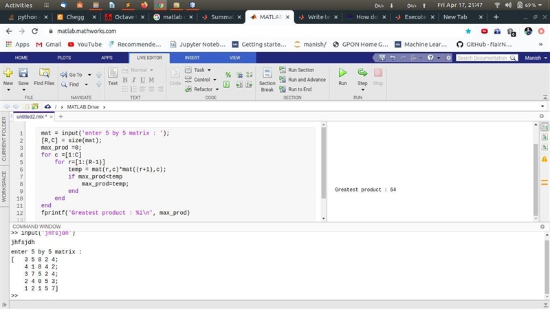 g Given a 5 by 5 matrix of all positive values, write a program to find and display-example-1