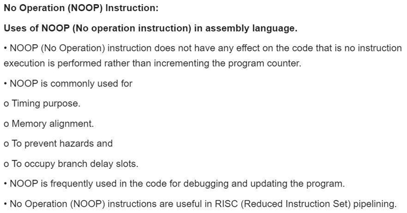 Many instruction sets contain the instruction NOOP, meaning no operation, which has-example-1