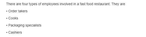 A fast-food restaurant has four kinds of employees: (1) order takers, who take custom-example-1