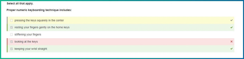 PLEASE HELPP!!!!! Select all that apply. Proper numeric keyboarding technique includes-example-1