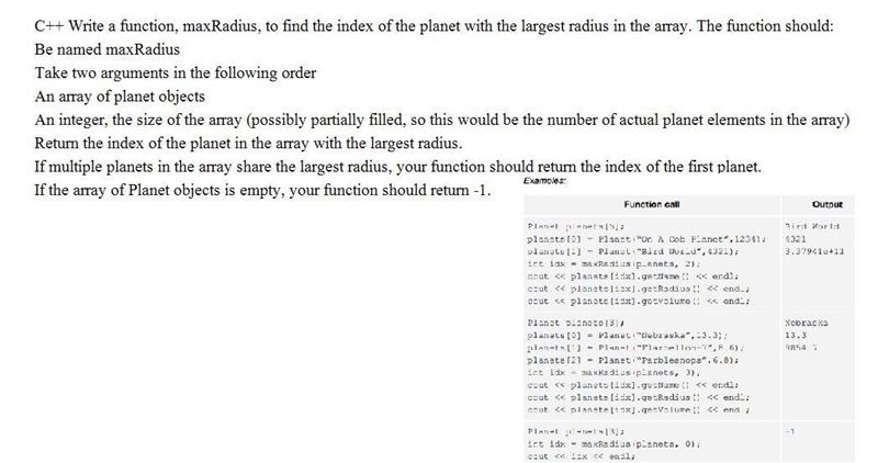 Write a function, maxRadius, to find an index of a Planet with the largest radius-example-1