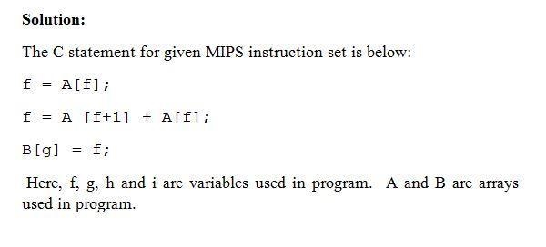 For the MIPS assembly instructions below, what is thecorresponding C statement? Assume-example-1