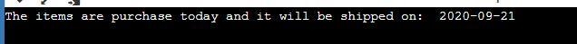 You want to display a message letting customers know what day their purchase will-example-1