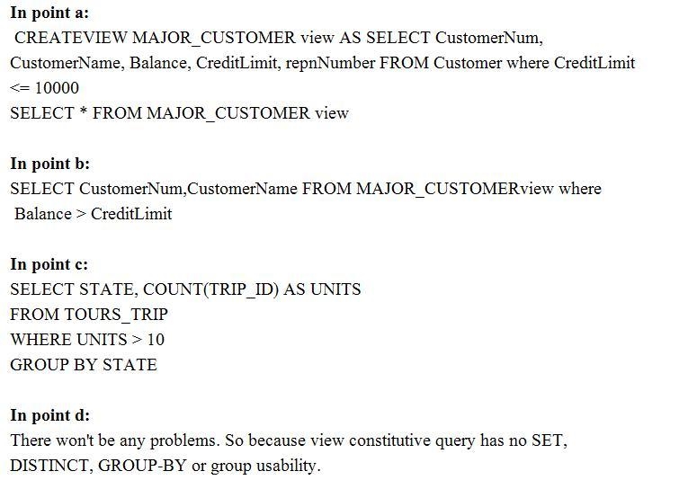 Create a view named MAJOR CUSTOMER. It consists of the customer number, name, bal-example-1