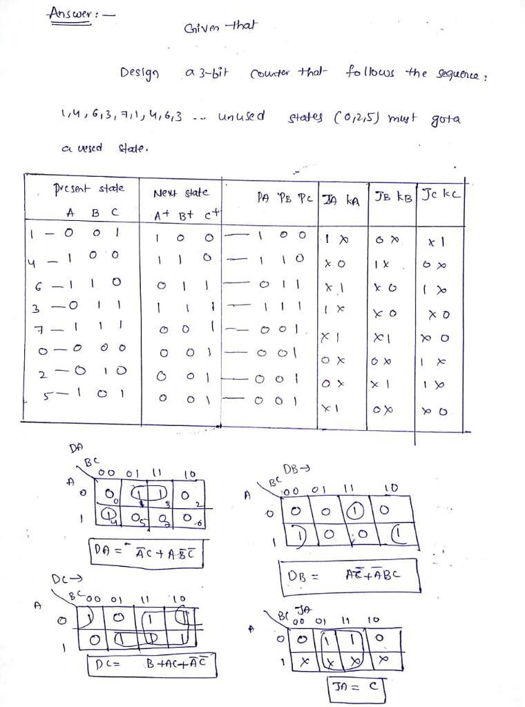 Design a 3-bit counter that follows the sequence: 1, 4, 6, 3, 7, 1, 4, 6, 3.... Unused-example-1