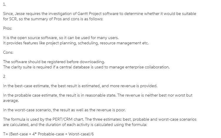 Tasks:_______. 1. Jesse wants me to investigate Gantt Project software to determine-example-1