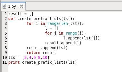 Implement the function create_prefix_lists(list) that will return a sequence of lists-example-1