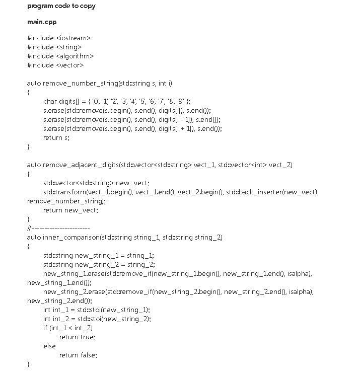For this project, you have to write 3 functions. C++ 1. remove_adjacent_digits. This-example-1