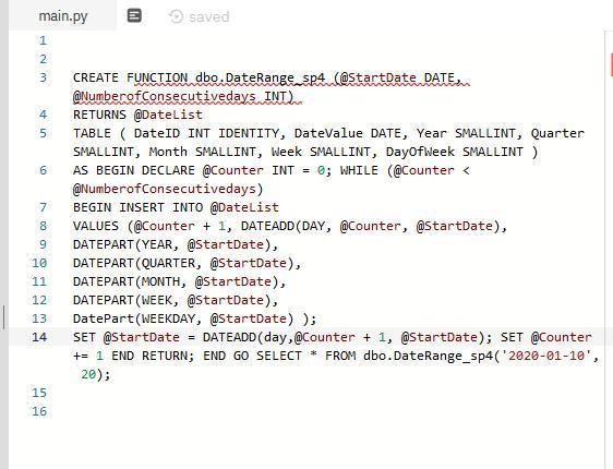 Create a table in your own database using the following statement. CREATE TABLE DateRange-example-1