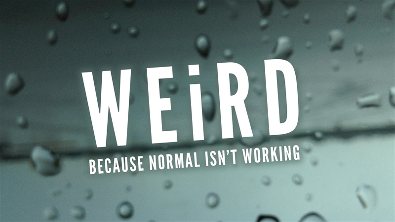 This is for being Weird!-example-3