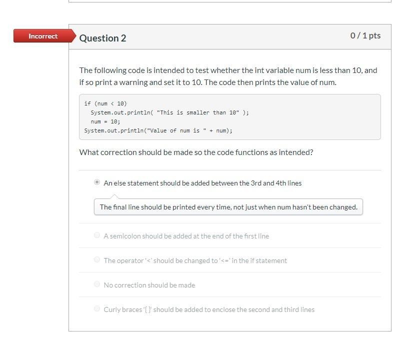 The following code is intended to test whether the int variable num is less than 10, and-example-1