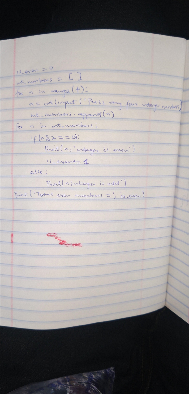 Create Python program code that will use a for loop to ask the user to enterfourintegers-example-1