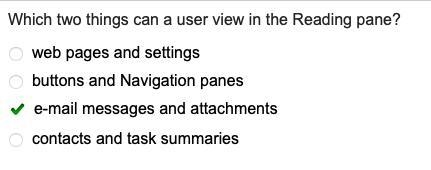 Which two things can a user view in the Reading pane? o web pages and settings buttons-example-1