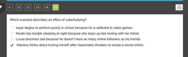 Which scenario describes an effect of cyberbullying? Isaac begins to perform poorly-example-1