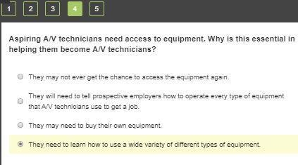 Why is access to equipment so important to the education of an A/V technician? (Select-example-1