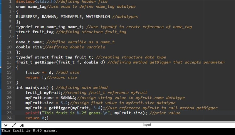 Enum name_tag { BLUEBERRY, BANANA, PINEAPPLE, WATERMELON }; typedef enum name_tag-example-1