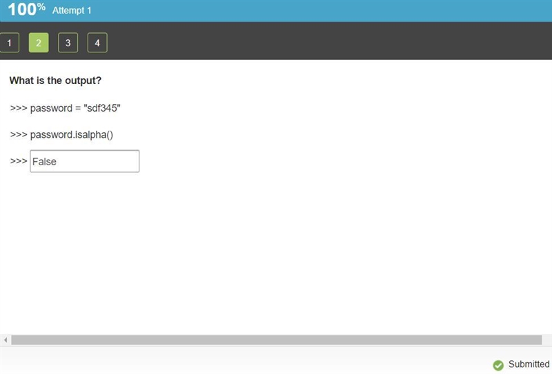 What is the output? >>> password = "sdf345" >>> password-example-1