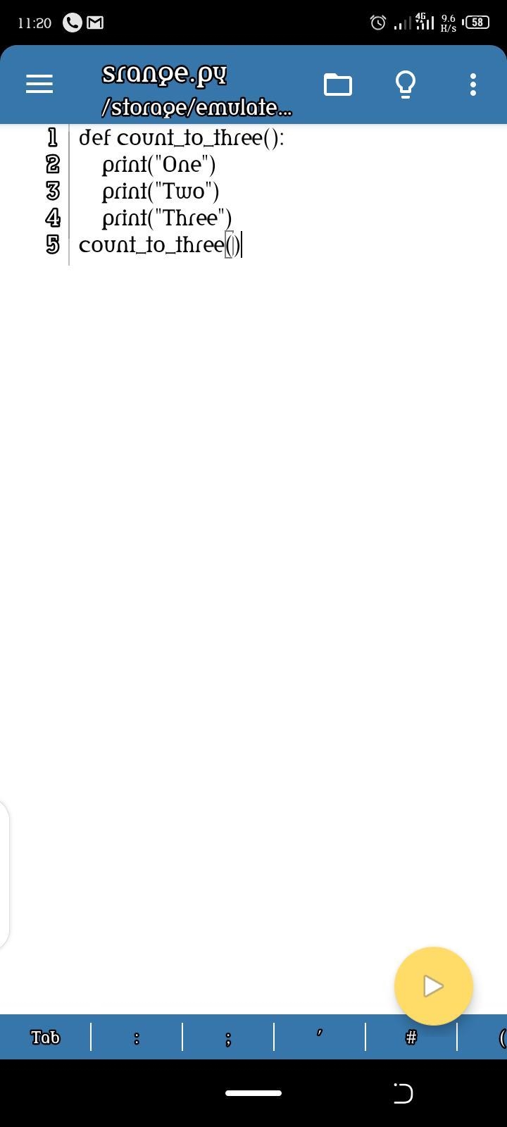 1. Create a function called count_to_three() , remember the colon. 2.Indented inside-example-1