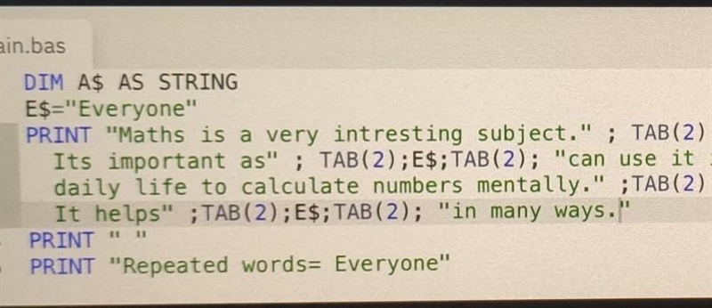 WRITE A QBASIC PROGRAM THAT WILL WRITE A PARAGRAPH. REPEATED WORD SHOULD BE STORED-example-1