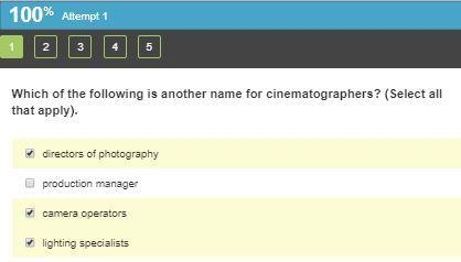 Which of the following is another name for cinematographers? (Select all that apply-example-1