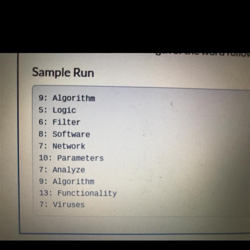 8.7 Code Practice Question 3 Use the following initializer list: w = [“Algorithm”, “Logic-example-1