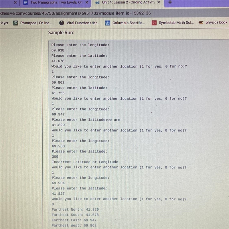 JAVA Write a program into which we could enter Lily's Longitude and Latitude data-example-1