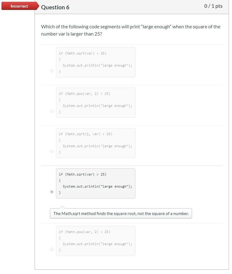 Which of the following code segments will print “large enough” when the square of-example-1