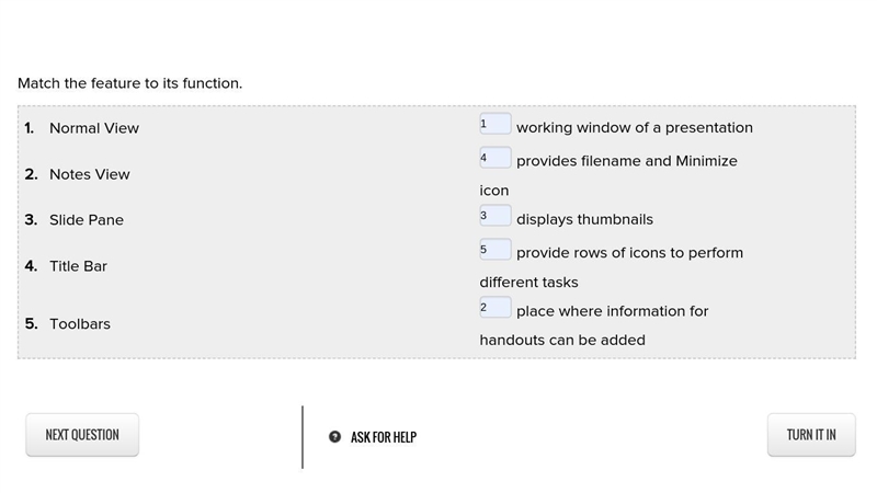 Match the feature to its function. 1. Normal view provide rows of icons to perform-example-1