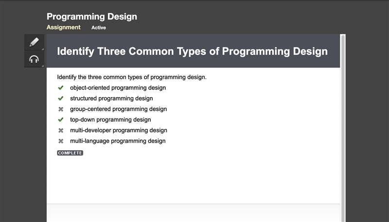 Identify the three common types of programming design. object-oriented programming-example-1