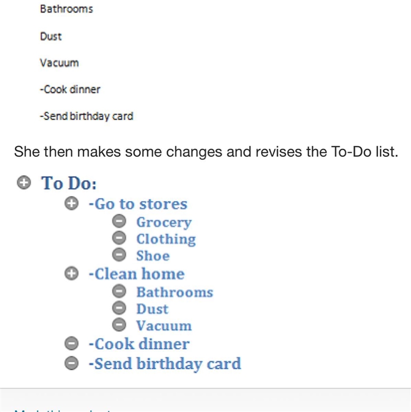 Which actions did Sheila have to take to make the changes observed? Check all that-example-1