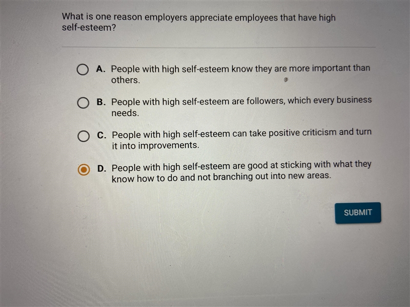 What is one reason employers appreciate employees that have high self-esteem?-example-1