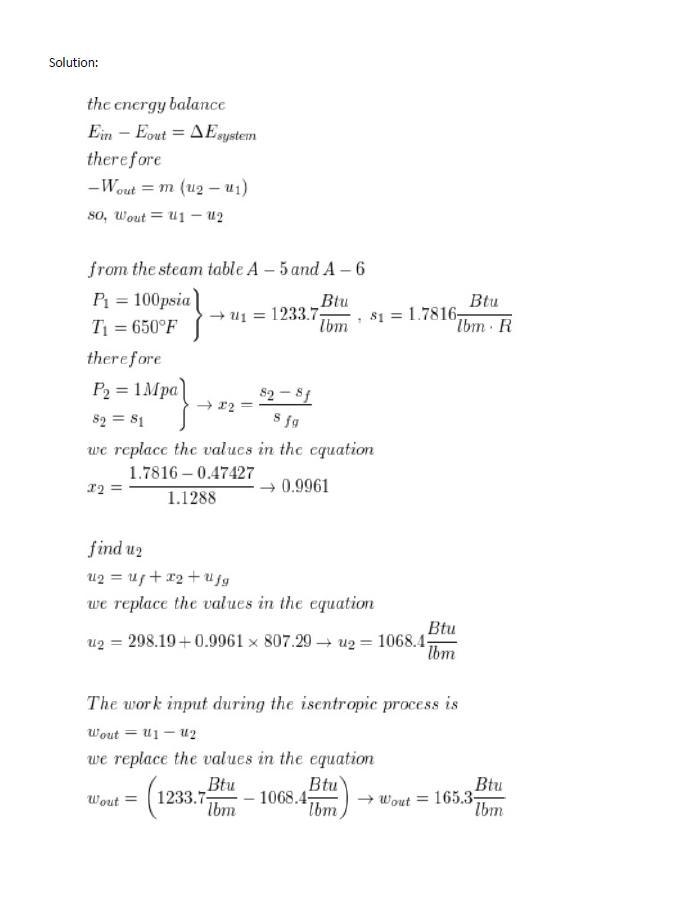 Steam at 100 psia and 650°F is expanded adiabatically in a closed system to 10 psia-example-1