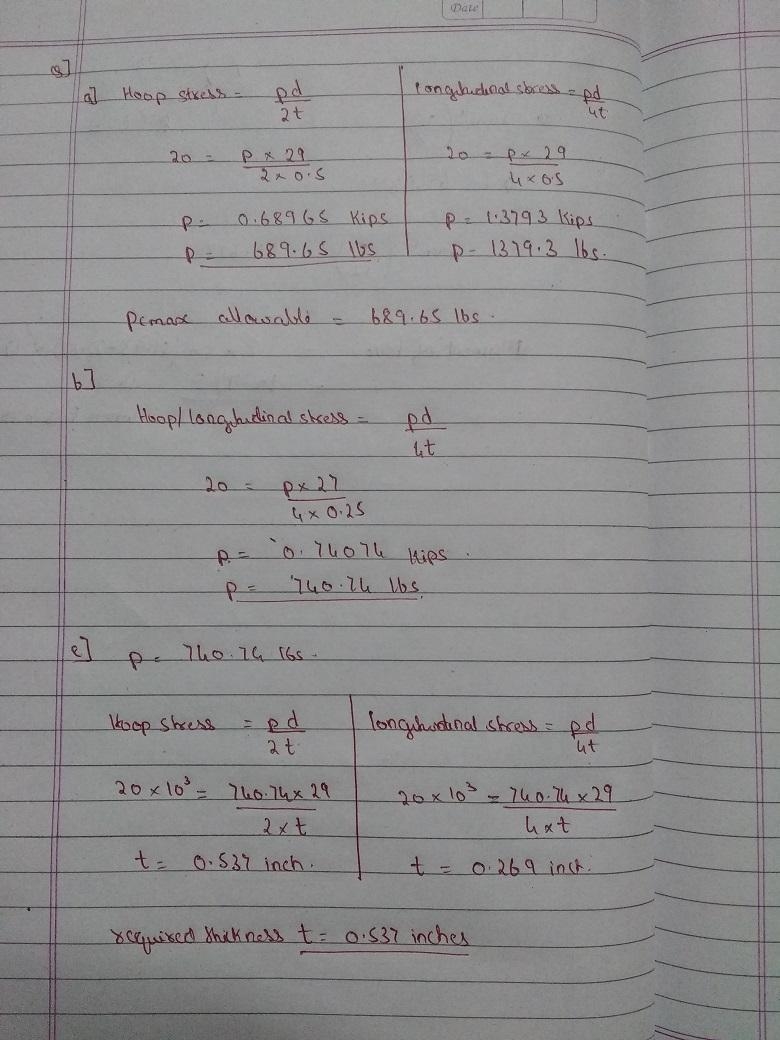 To calculate the maximum allowable stresses in pressure vessels, compute the minimum-example-1