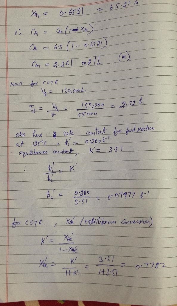 The homogeneous, reversible, exothermic, liquid phase reaction: A근R Is being carried-example-3