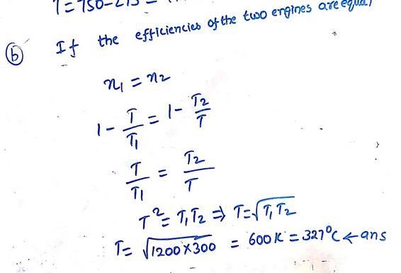 Two heat engines operating on Carnot cycles are arranged in series. The first engine-example-2