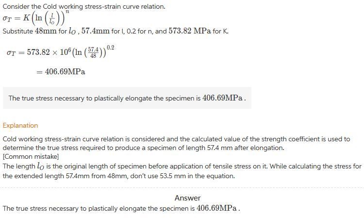 A cylindrical specimen of a metal alloy 48.8 mm long and 9.09 mm in diameter is stressed-example-2