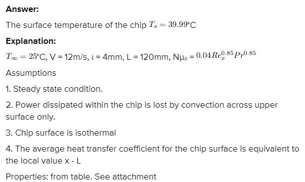 Forced air at T= 25ºC and V= 12 m/s is used to cool electronic elements on a circuit-example-1