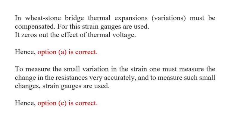 Which of the following are reasons that strain gauges, which are sensors that measure-example-1