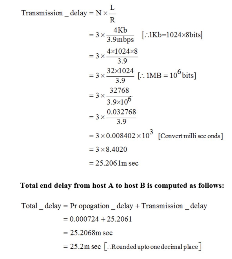 Suppose there are 3 routers in sequence between Host A and Host B, all of which use-example-2