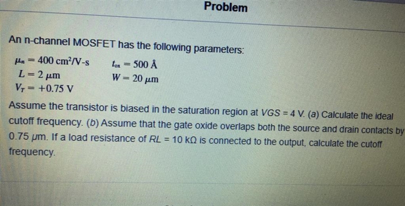 Assume the transistor is biased in the saturation region at VGS 4 V. (a) Calculate-example-1