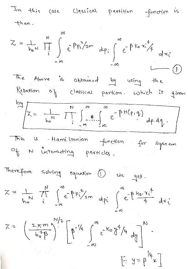 A system consists of N very weakly interacting particles at a temperature T sufficiently-example-3